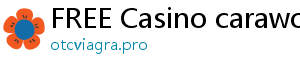 FREE Casino caraworld land