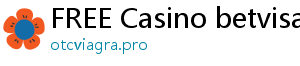 FREE Casino betvisa casino